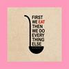 ורוד - First we eat