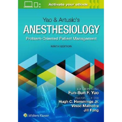 Yao & Artusio's Anesthesiology : Problem-Oriented Patient Management