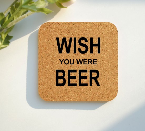 Wish you were beer