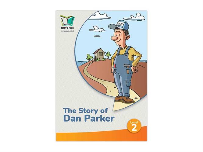 The Story of Dan Parker | Level 2