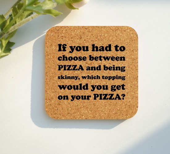 Pizza coaster
