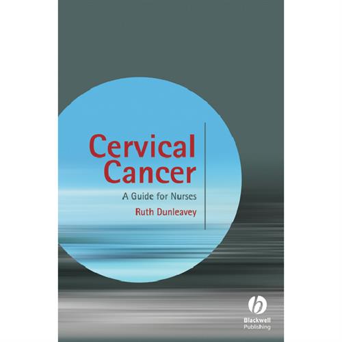 Cervical Cancer: A Guide for Nurses