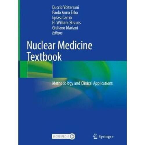 Nuclear Medicine Textbook : Methodology and Clinical Applications