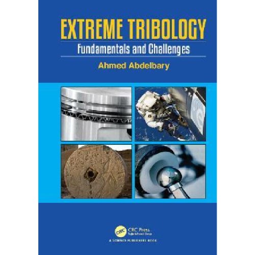 Extreme Tribology : Fundamentals and Challenges