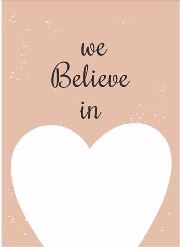 פוסטר לחדר הילדים- we believe in love