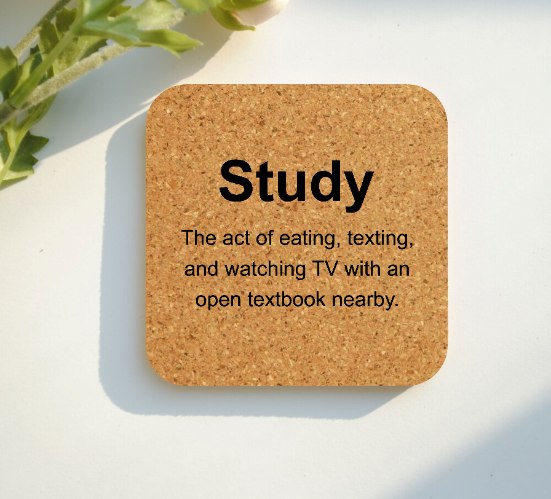 Study coaster