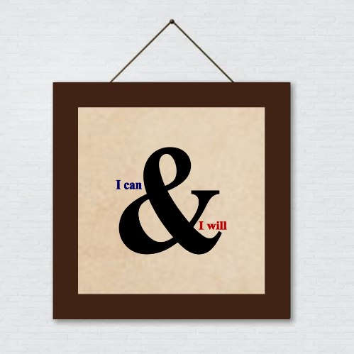 I can and i will
