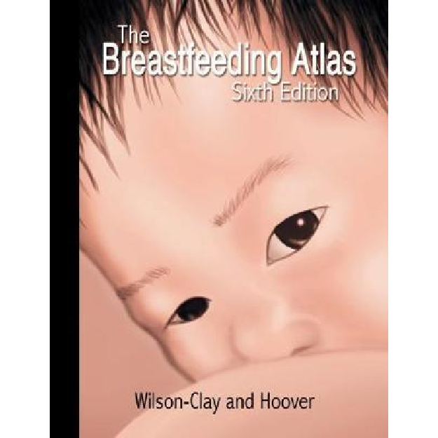 The Breastfeeding Atlas 6 ed