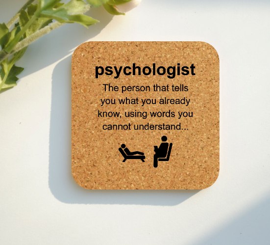 Psychologist coaster