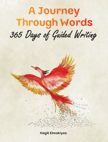 A JourneyThrough Words: 365 days of Guided Writing