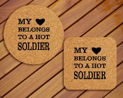 My heart belong s to a hot soldier coaster